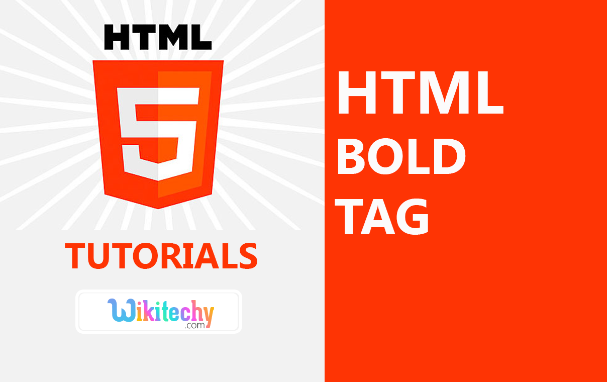 Html Tutorial - Bold Tag In HTML - Html5 - Html Code - Html Form - In ...