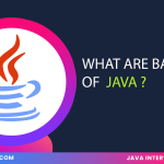 What are the basics of Java ?