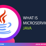 What is Microservices in Java ?