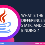 What Is The Difference Between Static And Dynamic Binding ?